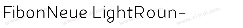 FibonNeue LightRoun字体转换 FibonNeue LightRoun字体转换